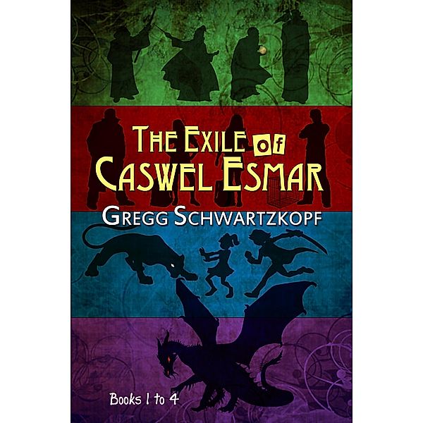 The Exile of Caswel Esmar-Box Set, Gregg Schwartzkopf