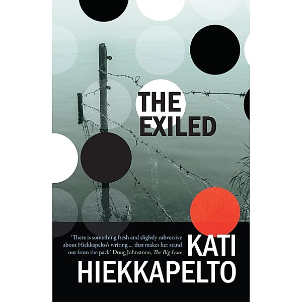 The Exiled / Anna Fekete Bd.3, Kati Hiekkapelto