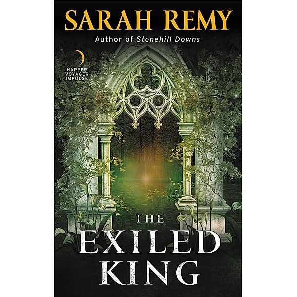 The Exiled King / Bone Magic, Sarah Remy