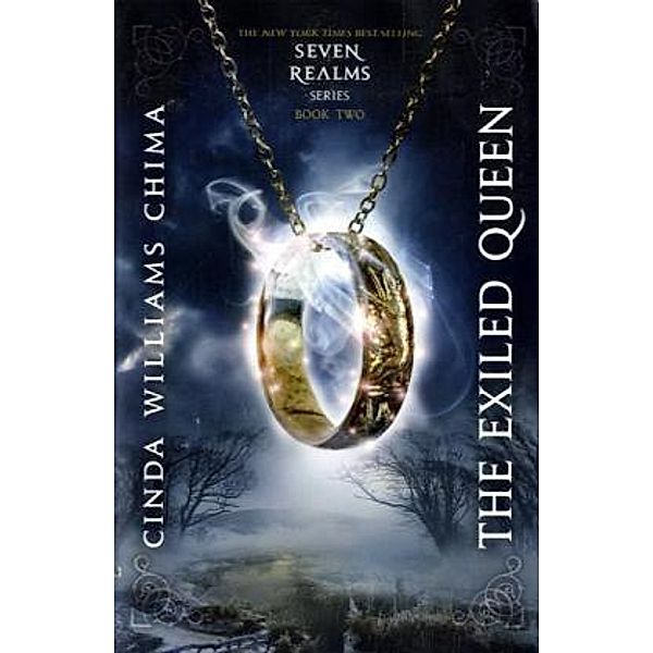 The Exiled Queen, Cinda Williams Chima