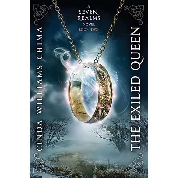 The Exiled Queen / A Seven Realms Novel Bd.2, Cinda Williams Chima