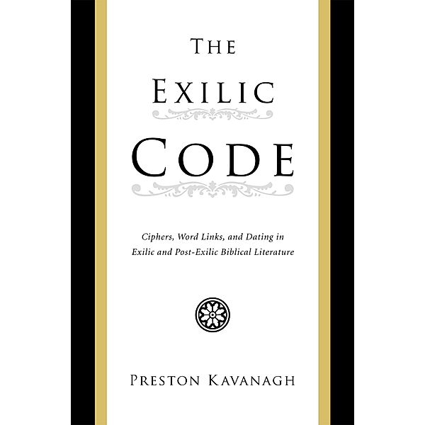 The Exilic Code, Preston Kavanagh