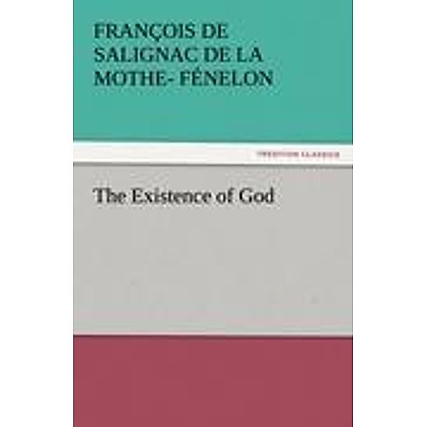 The Existence of God, François Fénelon