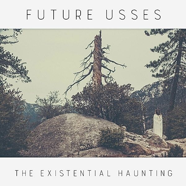 The Existential Haunting, Future Usses