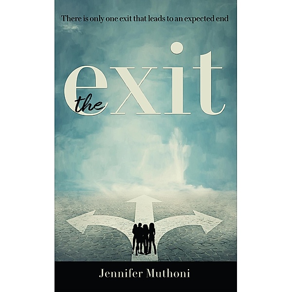 The Exit, Jennifer Muthoni
