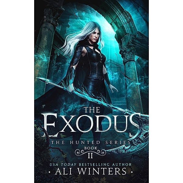 The Exodus (The Hunted Series, #2) / The Hunted Series, Ali Winters