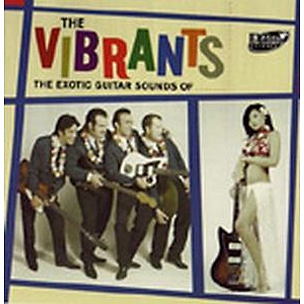 The Exotic Guitar Sounds Of Vibrants, The Vibrants
