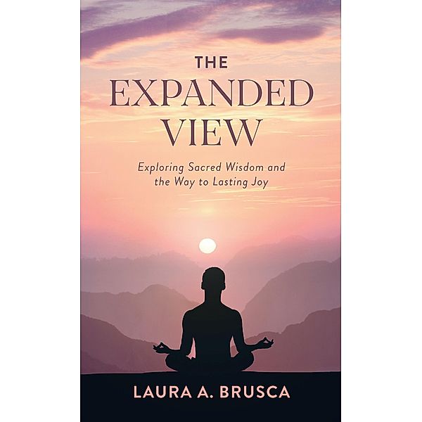 The Expanded View, Laura A. Brusca