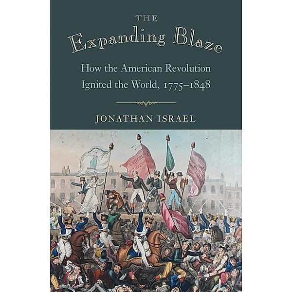 The Expanding Blaze, Jonathan Israel