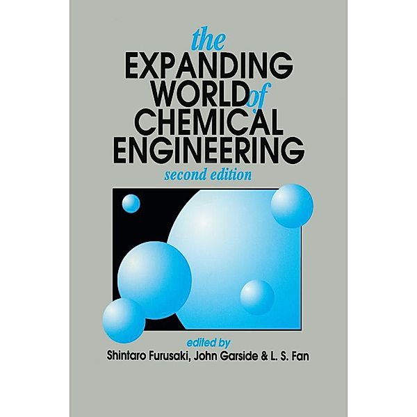 The Expanding World of Chemical Engineering, S. Furusaki