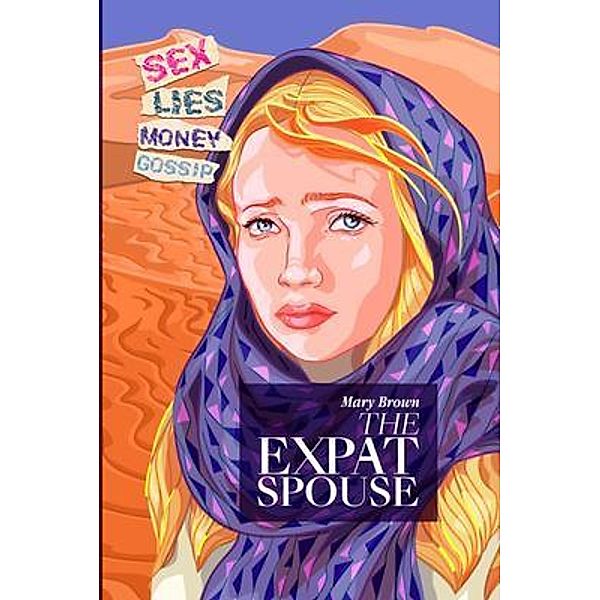 The Expat Spouse / Mary Brown, Mary Brown