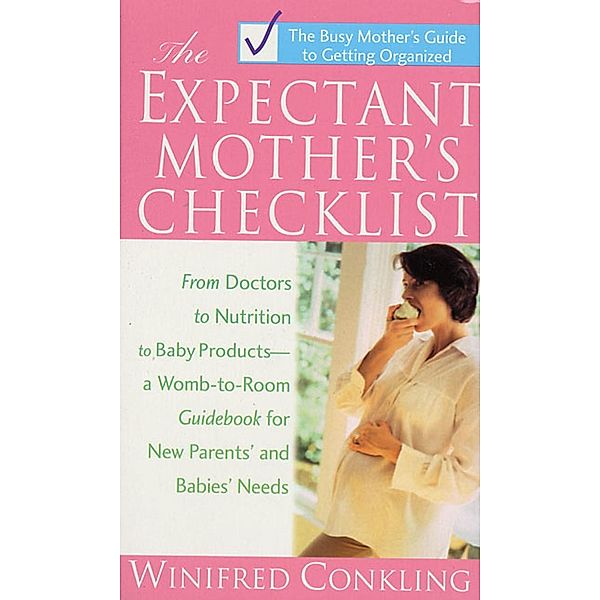 The Expectant Mothers Checklist, Winifred Conkling