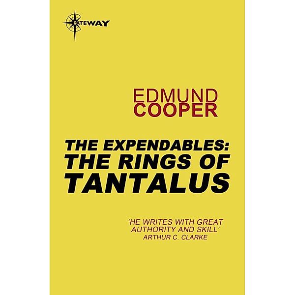 The Expendables: The Rings of Tantalus / EXPENDABLES, Edmund Cooper