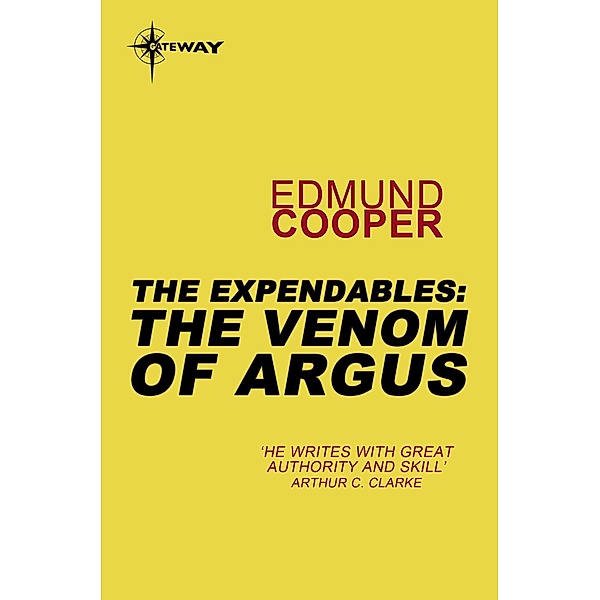 The Expendables: The Venom of Argus / EXPENDABLES, Edmund Cooper