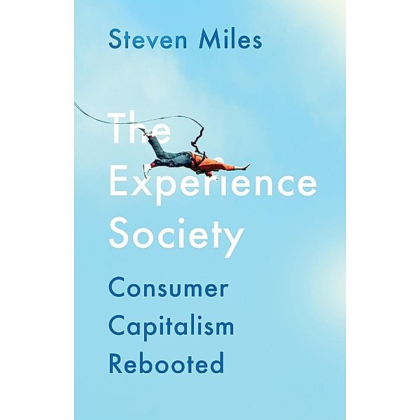 The Experience Society, Steven Miles
