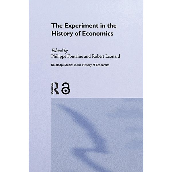 The Experiment in the History of Economics