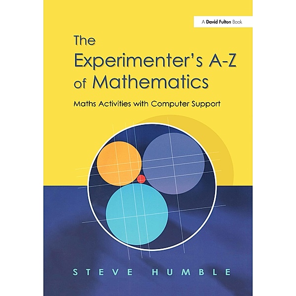 The Experimenter's A-Z of Mathematics, Steve Humble