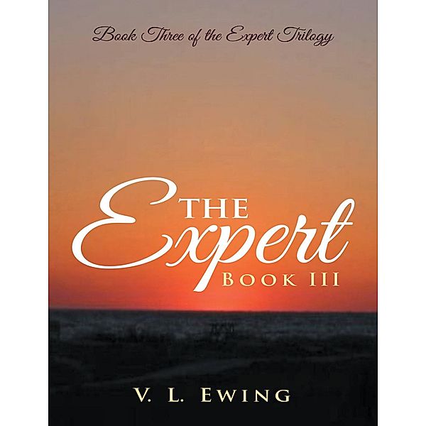 The Expert: Book III, V. L. Ewing