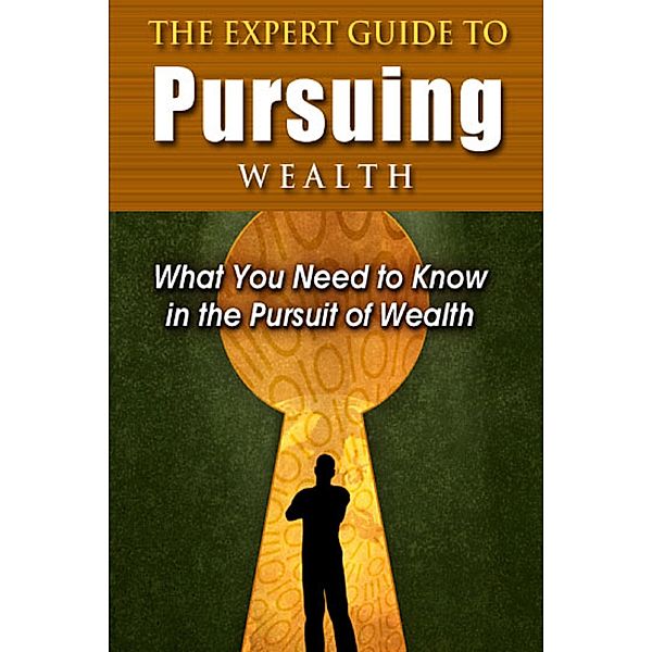 The Expert Guide to Pursuing Wealth, M. F. Cunningham