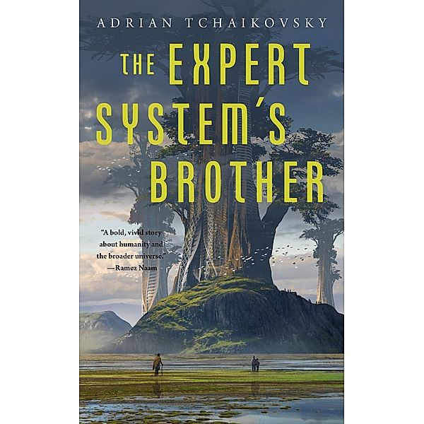 The Expert System's Brother / The Expert System's Brother Bd.1, Adrian Tchaikovsky