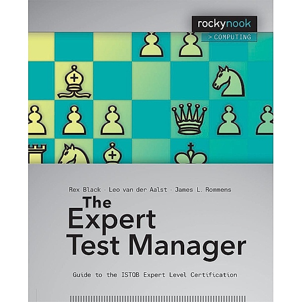 The Expert Test Manager, Rex Black, James L. Rommens, Leo van der Aalst