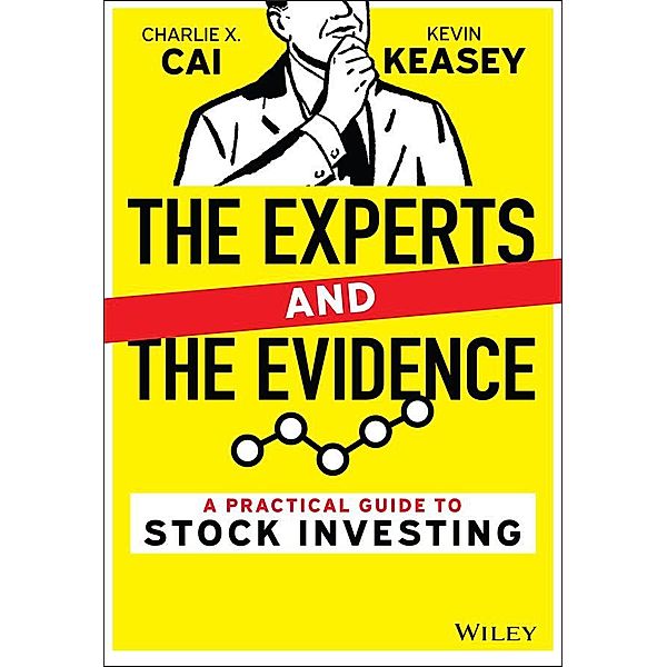 The Experts and the Evidence, Charlie X. Cai, Kevin Keasey
