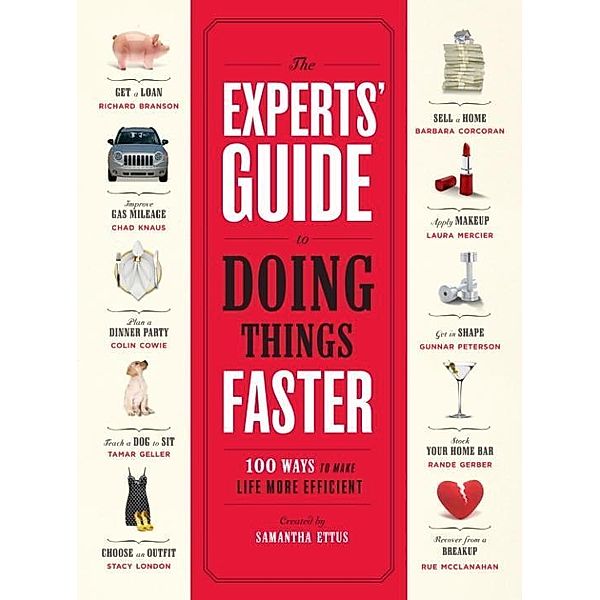 The Experts' Guide to Doing Things Faster, Samantha Ettus