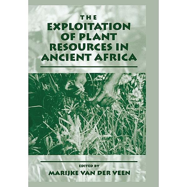 The Exploitation of Plant Resources in Ancient Africa