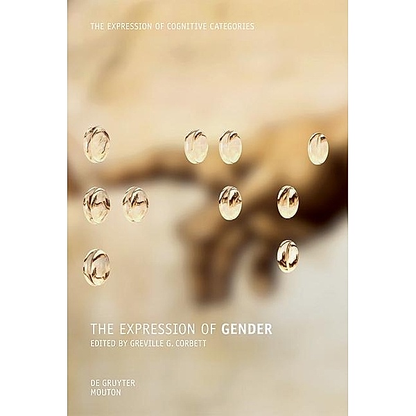 The Expression of Gender / The Expression of Cognitive Categories Bd.6
