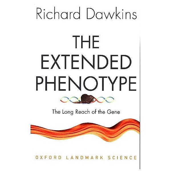 The Extended Phenotype, Richard Dawkins