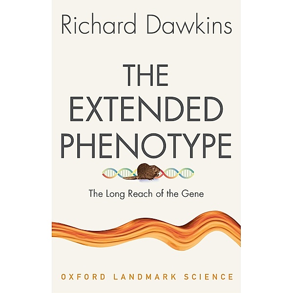 The Extended Phenotype / Oxford Landmark Science, Richard Dawkins