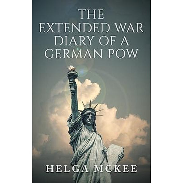 The Extended War Diary of a German POW, Helga McKee