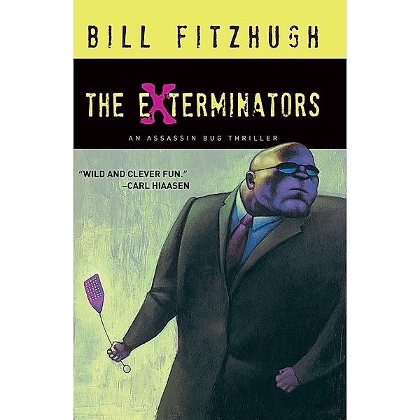 The Exterminators, Bill Fitzhugh