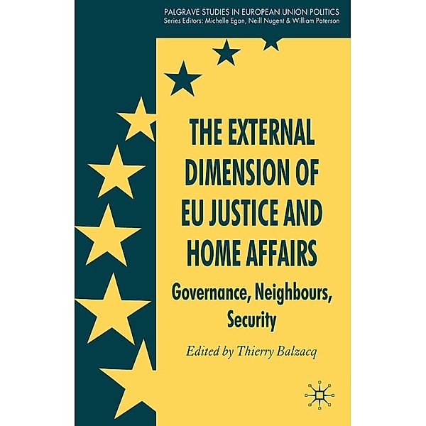 The External Dimension of EU Justice and Home Affairs / Palgrave Studies in European Union Politics