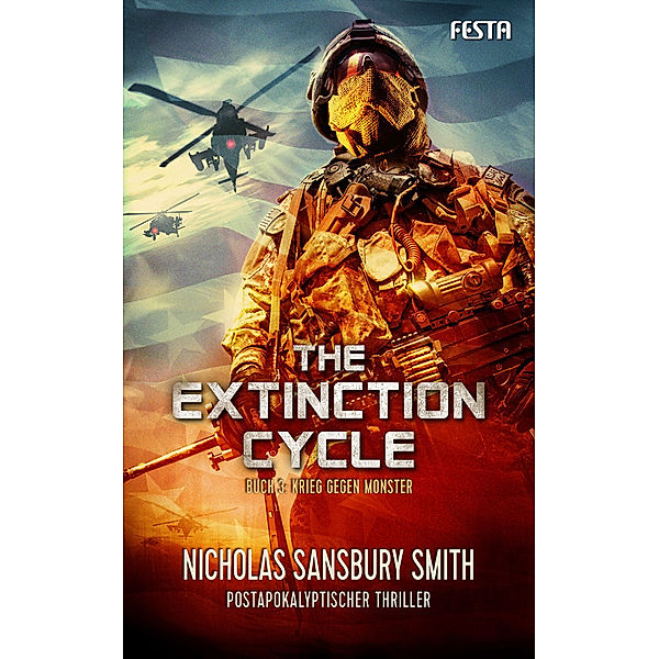 The Extinction Cycle - Buch 3: Krieg gegen Monster, Nicholas Sansbury Smith