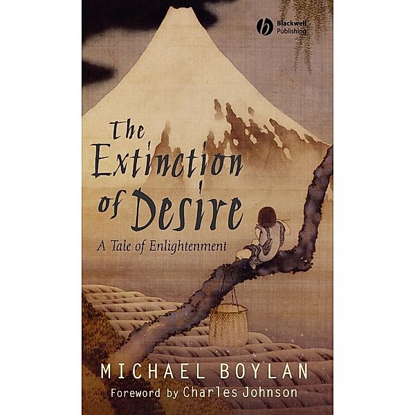 The Extinction of Desire, Michael Boylan