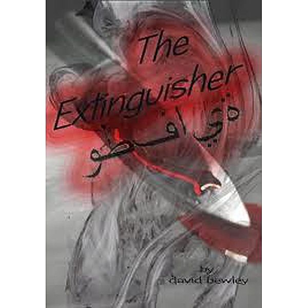 The Extinguisher & The Extinguisher (Revenge) / Vanessa Platt, David Bewley