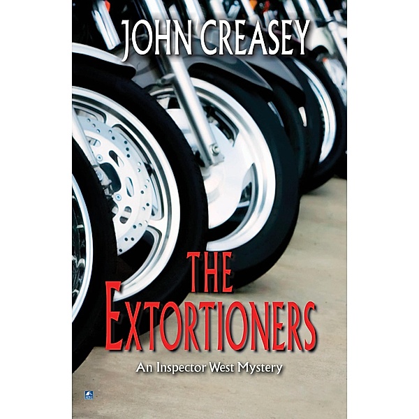 The Extortioners / Inspector West Bd.42, John Creasey