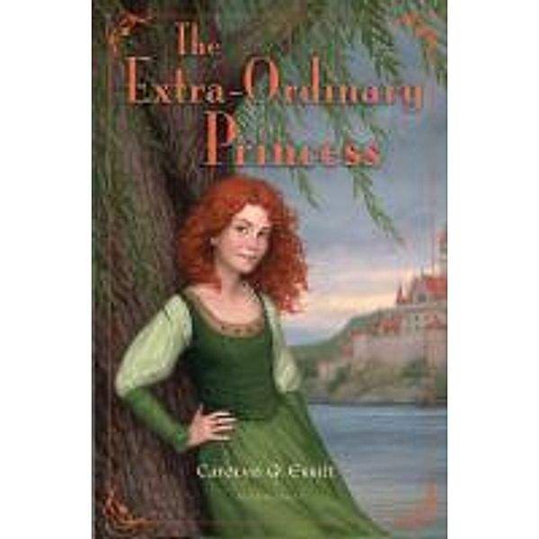 The Extra-Ordinary Princess, Carolyn Q. Ebbitt