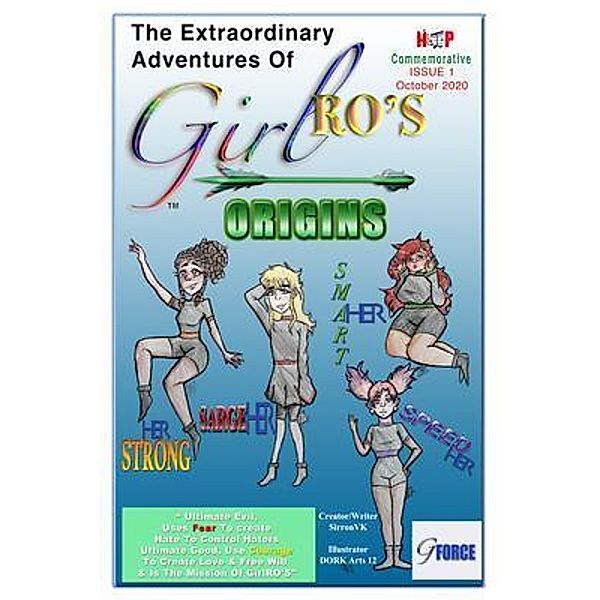 The Extraordinary Adventures Of GirlRO'S, Sirron Kyles