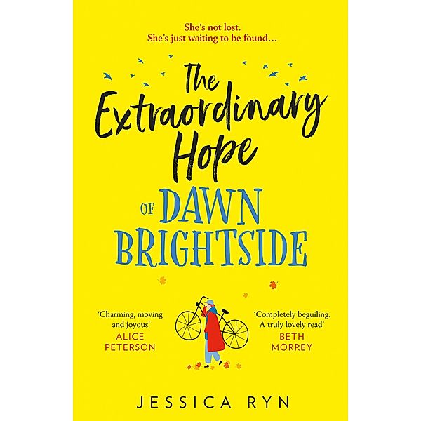 The Extraordinary Hope of Dawn Brightside, Jessica Ryn