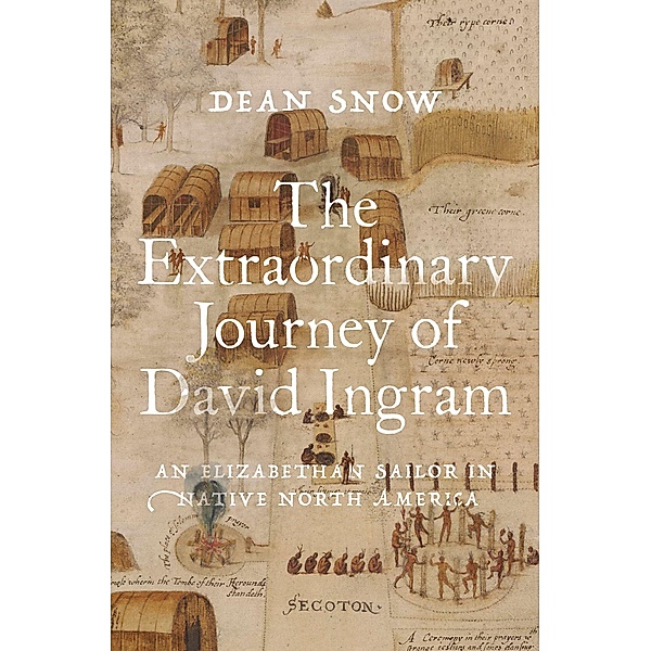 The Extraordinary Journey of David Ingram, Dean Snow