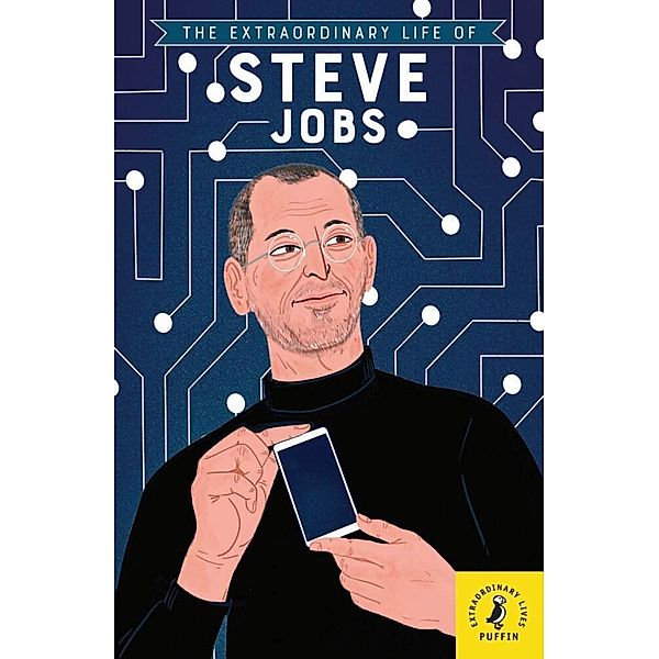 The Extraordinary Life of Steve Jobs, Craig Barr-Green