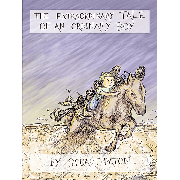 The Extraordinary Tale of an Ordinary Boy, Stuart Paton