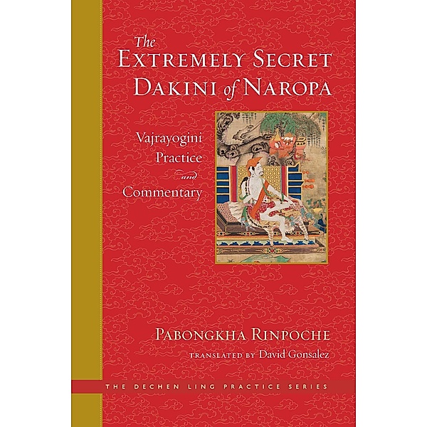 The Extremely Secret Dakini of Naropa, Dechen Nyingpo Pabongkha