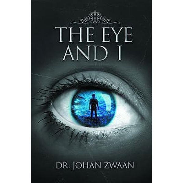 The Eye and I / Bookside Press, Johan Zwaan