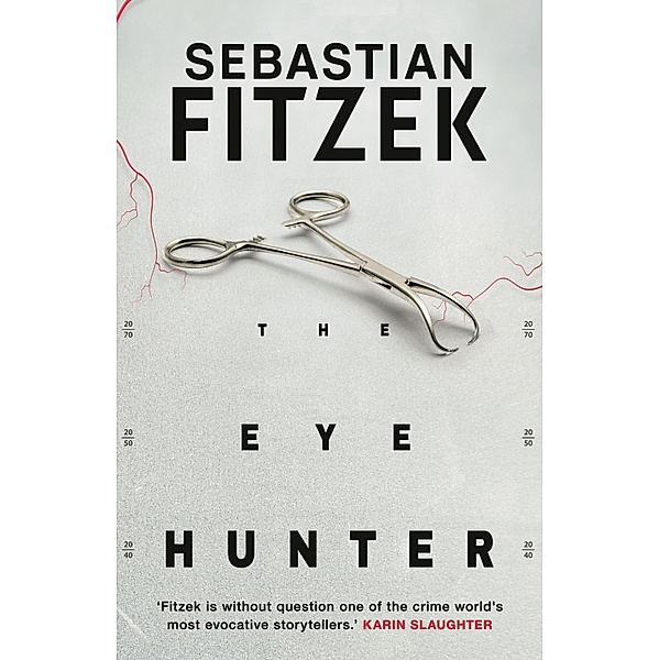 The Eye Hunter, Sebastian Fitzek
