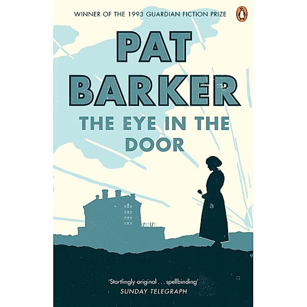 The Eye in the Door / Regeneration Bd.2, Pat Barker