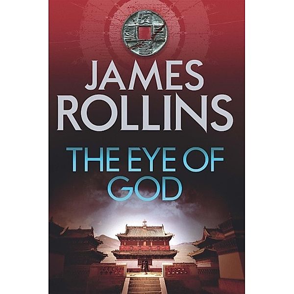 The Eye of God, James Rollins