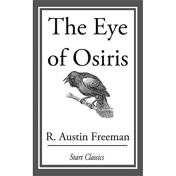 The Eye of Osiris, R. Austin Freeman